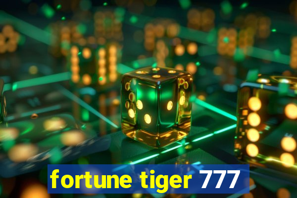 fortune tiger 777