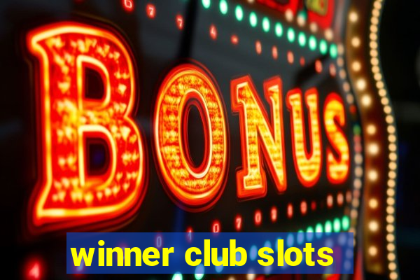 winner club slots