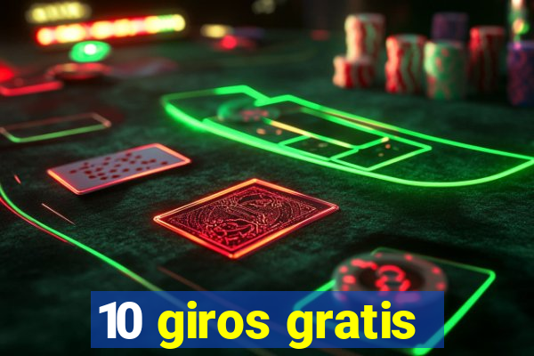 10 giros gratis