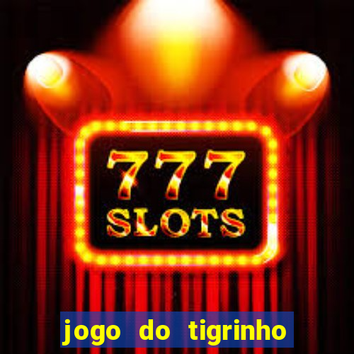 jogo do tigrinho da revenge