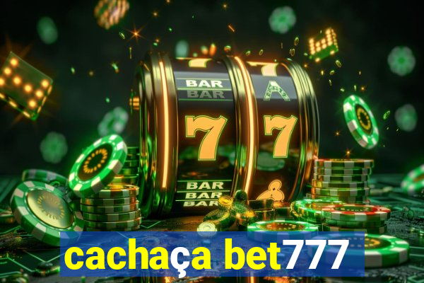 cachaça bet777