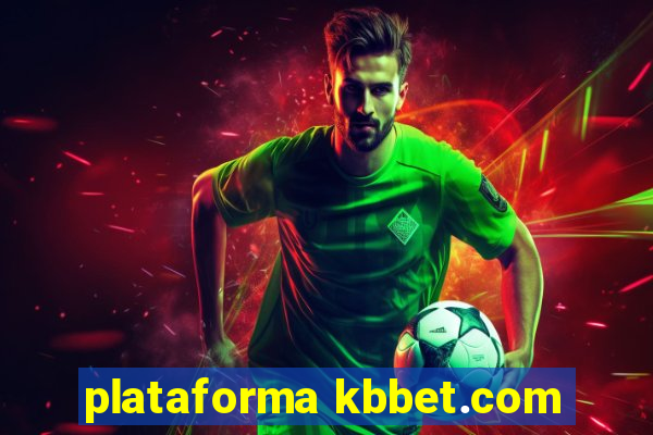 plataforma kbbet.com