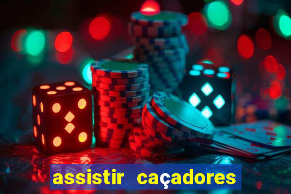 assistir caçadores de tesouros