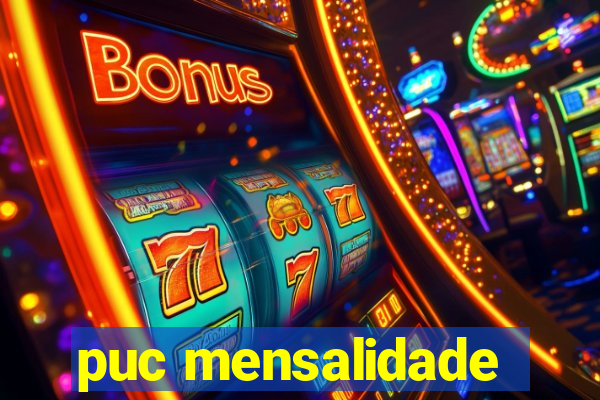 puc mensalidade