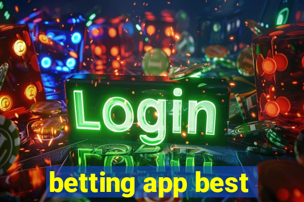 betting app best