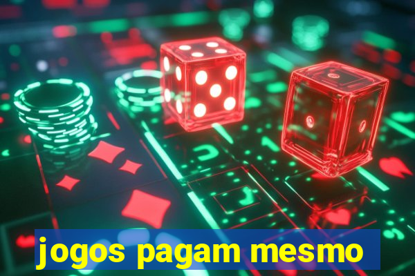 jogos pagam mesmo