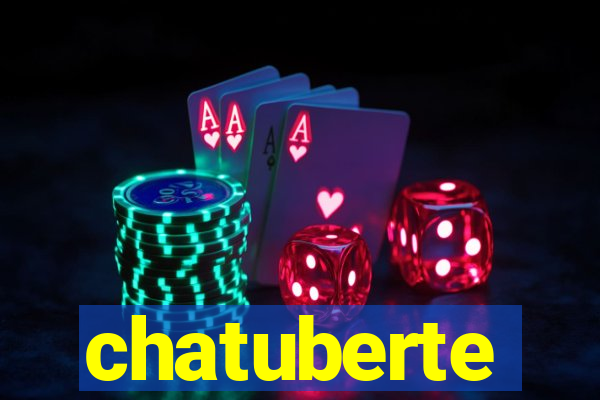 chatuberte