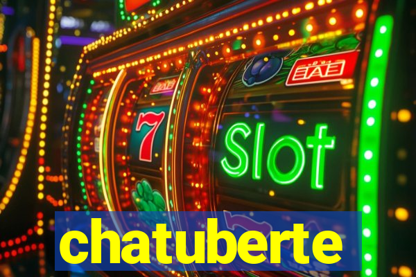 chatuberte