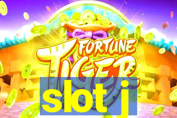 slot j