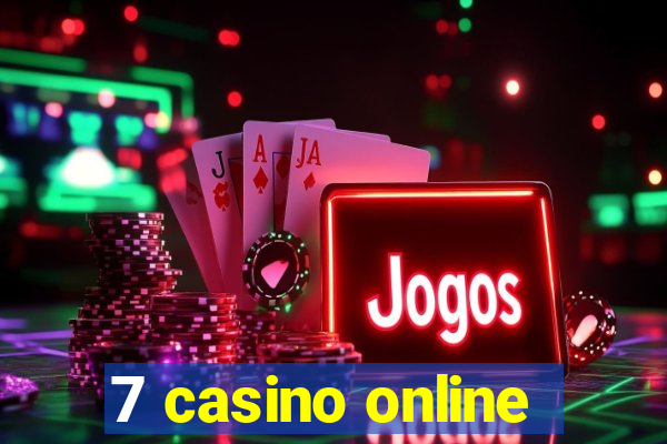 7 casino online