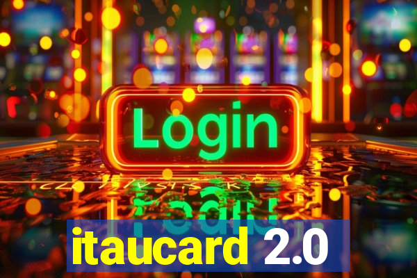 itaucard 2.0