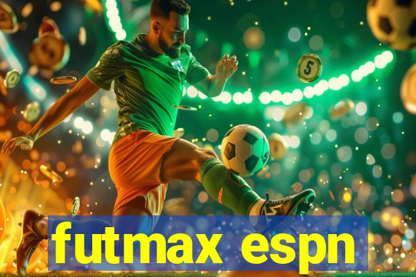 futmax espn