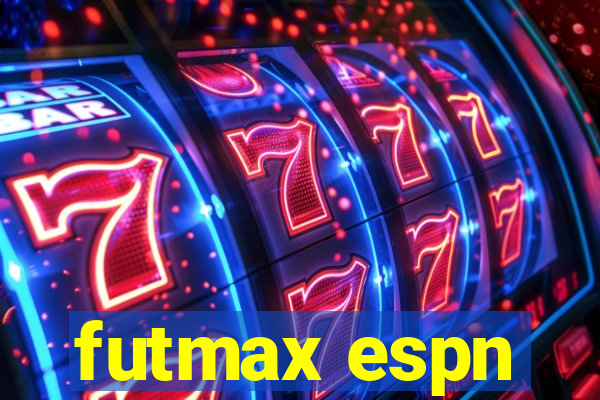 futmax espn