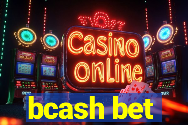 bcash bet