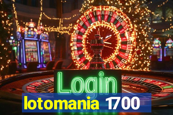 lotomania 1700