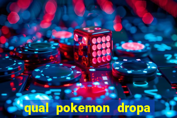 qual pokemon dropa blaze rod