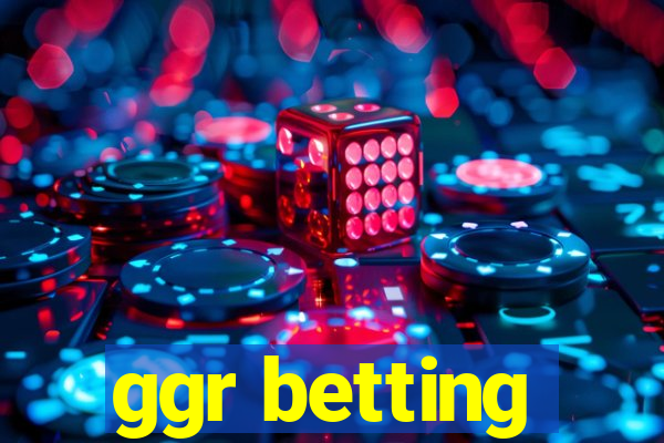 ggr betting