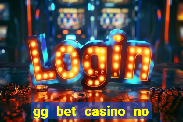 gg bet casino no deposit bonus