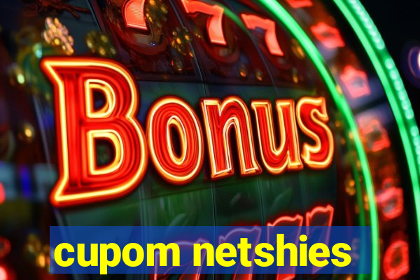 cupom netshies