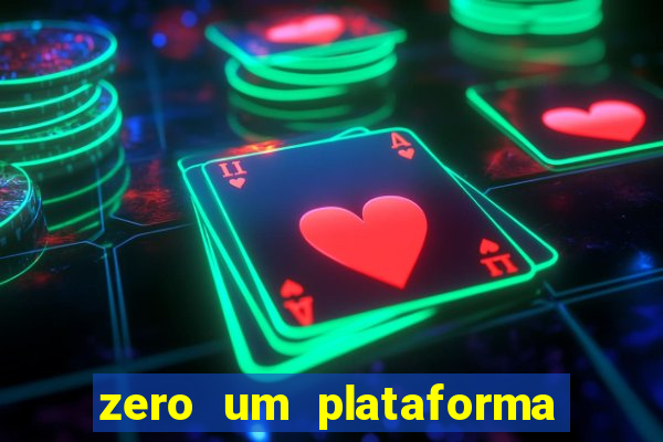 zero um plataforma de jogos