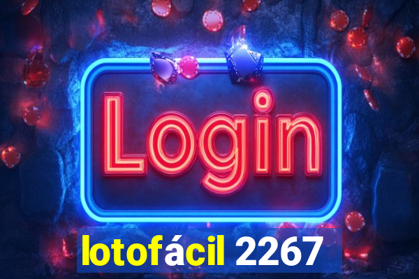 lotofácil 2267