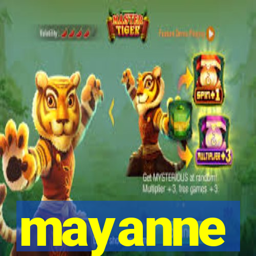 mayanne