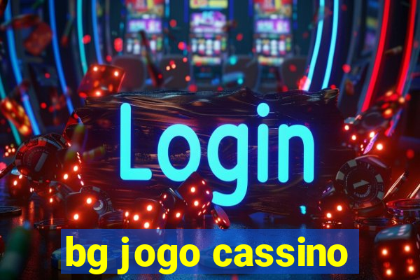 bg jogo cassino