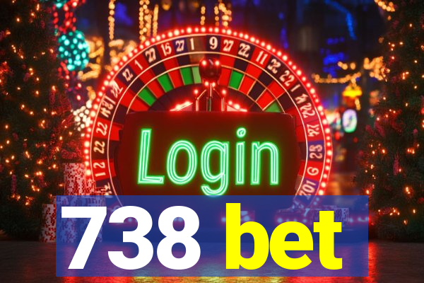 738 bet