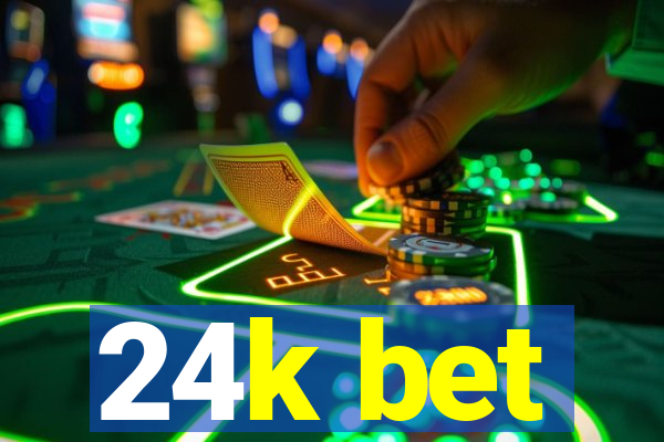 24k bet