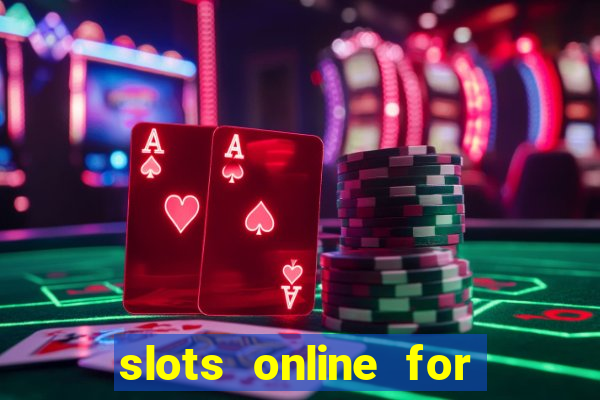 slots online for real money