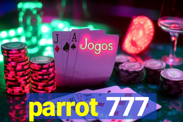 parrot 777