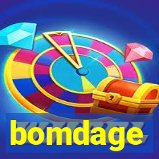 bomdage