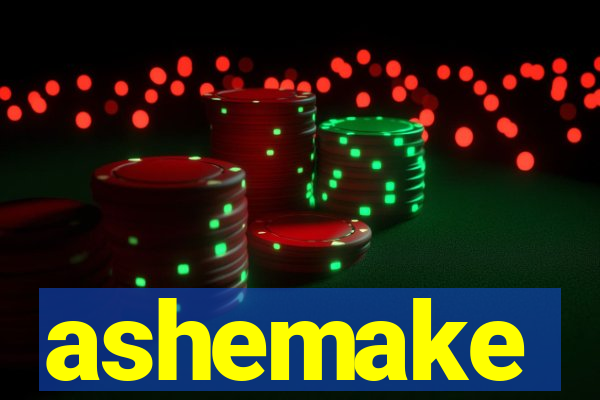 ashemake