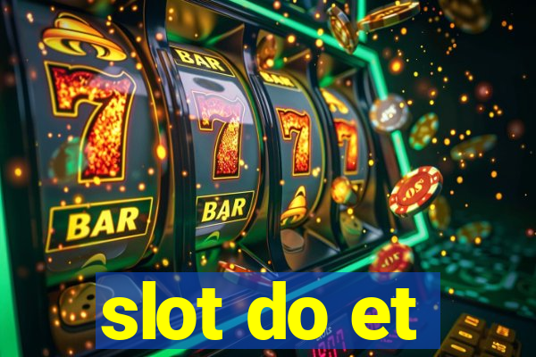 slot do et