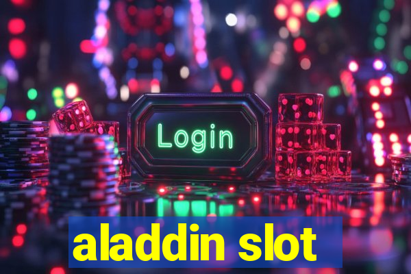 aladdin slot