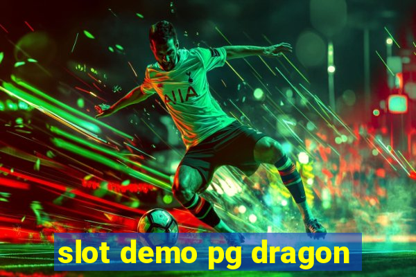 slot demo pg dragon