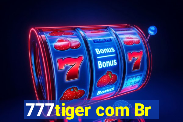 777tiger com Br