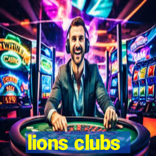 lions clubs