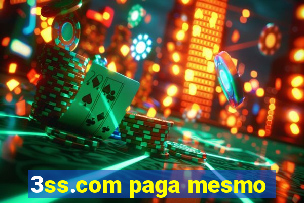 3ss.com paga mesmo