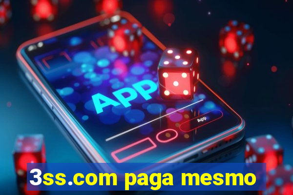 3ss.com paga mesmo