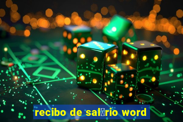 recibo de sal谩rio word