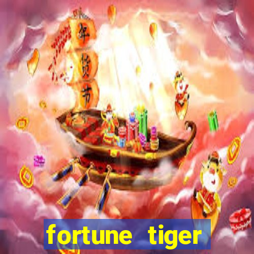 fortune tiger dinheiro infinito apk