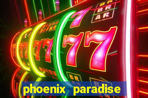 phoenix paradise slot online