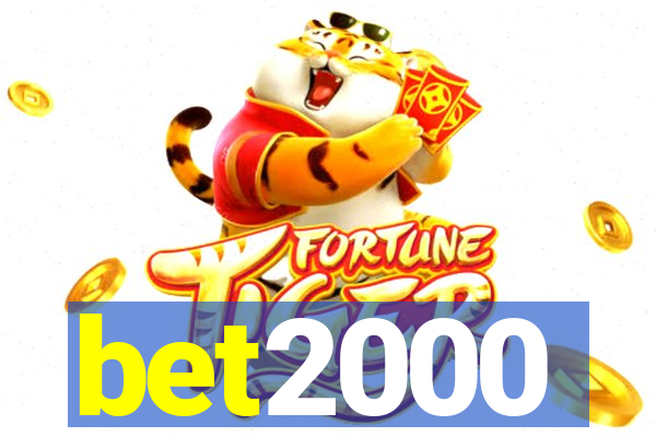 bet2000