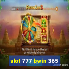 slot 777 bwin 365