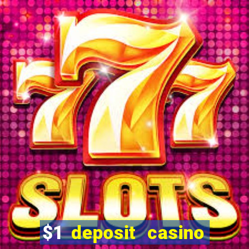 $1 deposit casino nz 2022