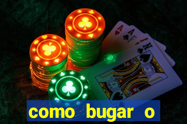 como bugar o fortune tiger