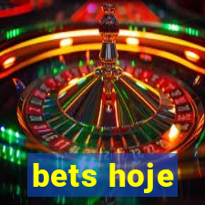 bets hoje