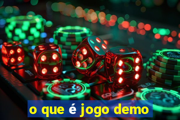 o que é jogo demo