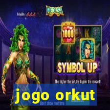 jogo orkut